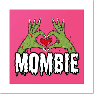 Mombie Love Posters and Art